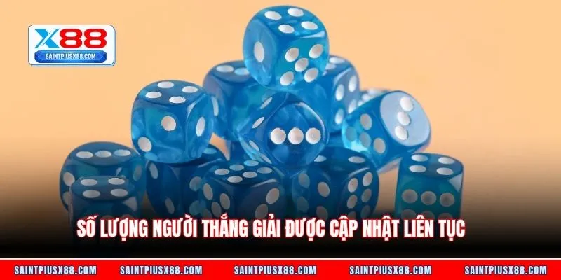 Số lượng người thắng giải được cập nhật liên tục